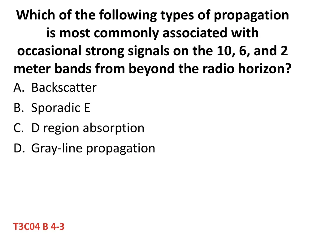 which of the following types of propagation