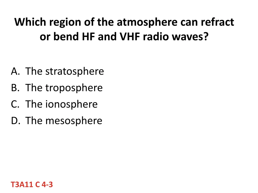 which region of the atmosphere can refract