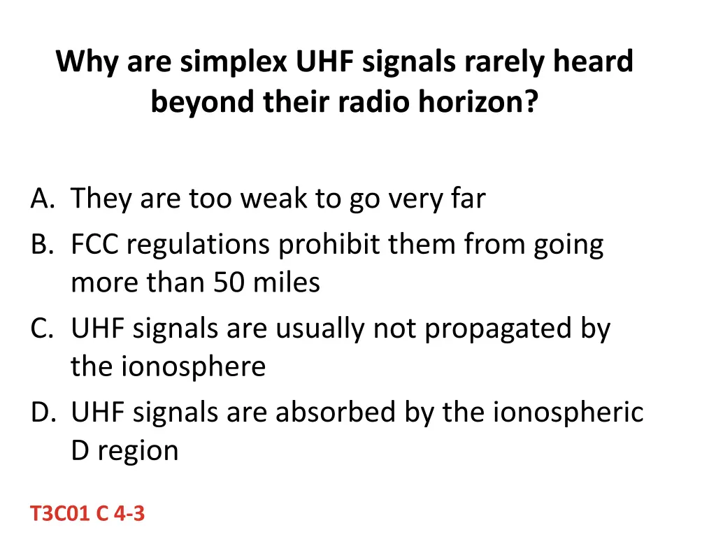 why are simplex uhf signals rarely heard beyond