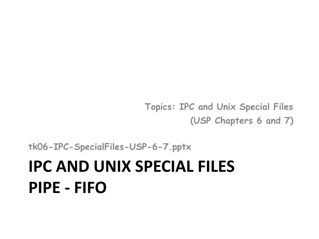 topics ipc and unix special files usp chapters