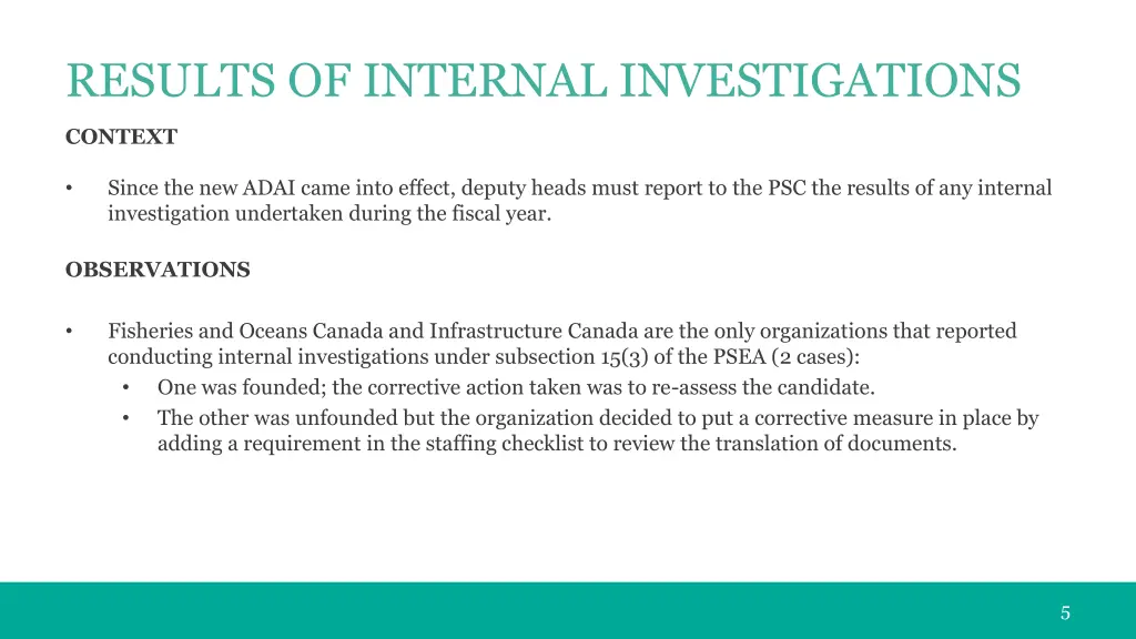 results of internal investigations