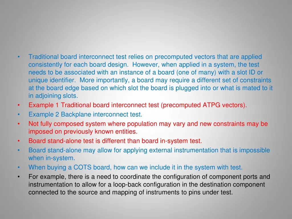 traditional board interconnect test relies