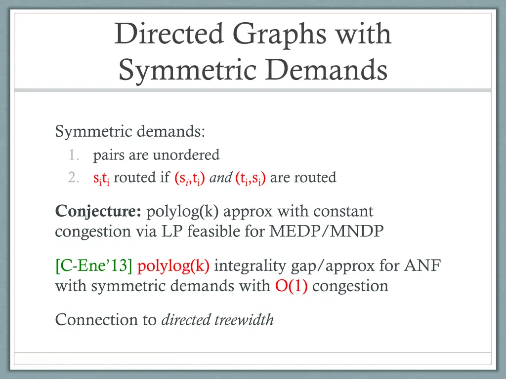 directed graphs with symmetric demands