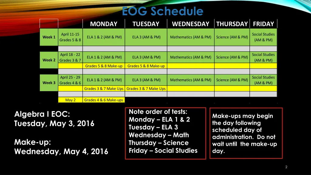 eog schedule