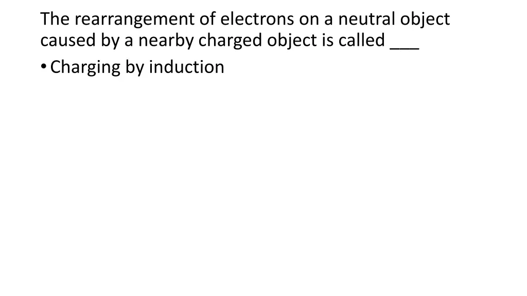 the rearrangement of electrons on a neutral
