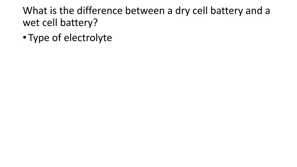 what is the difference between a dry cell battery