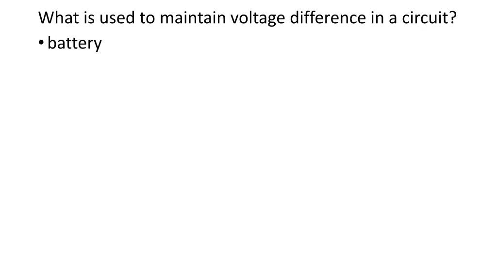 what is used to maintain voltage difference
