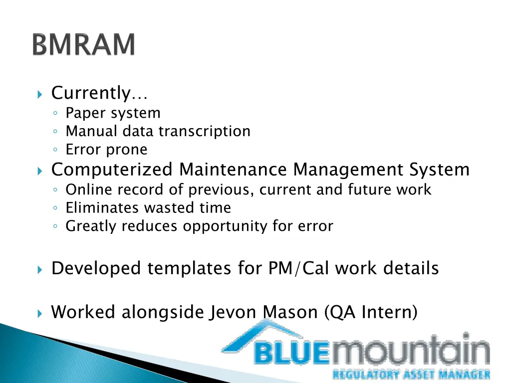currently paper system manual data transcription