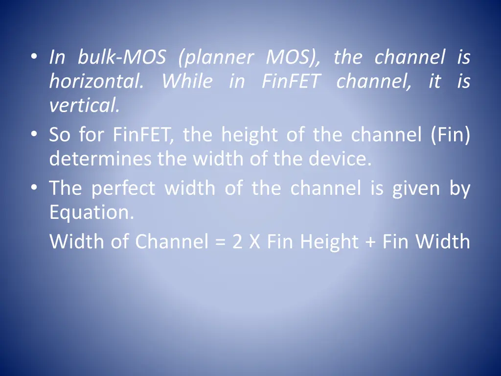 in bulk mos planner mos the channel is horizontal
