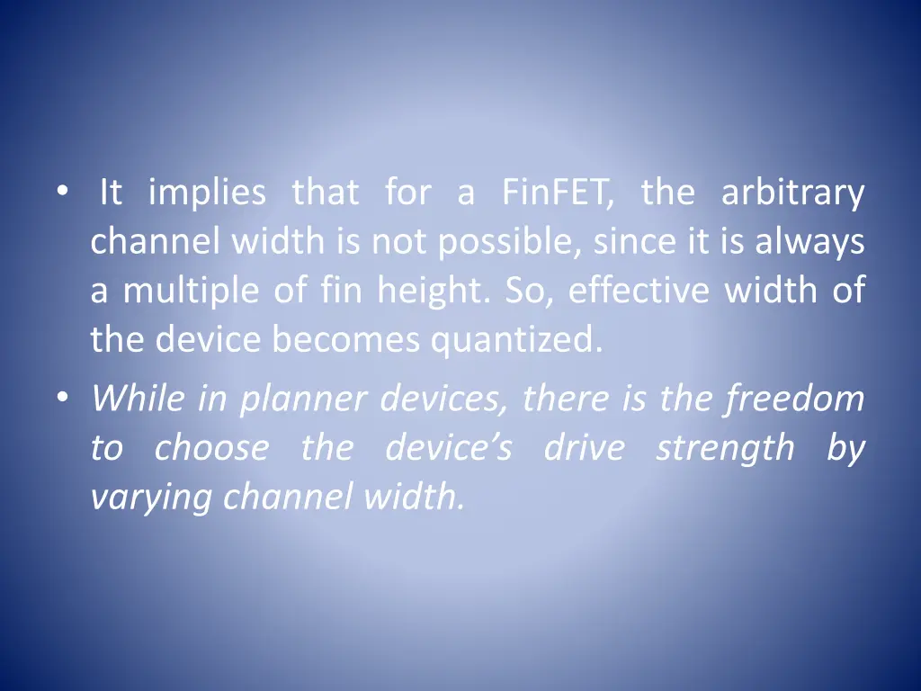 it implies that for a finfet the arbitrary