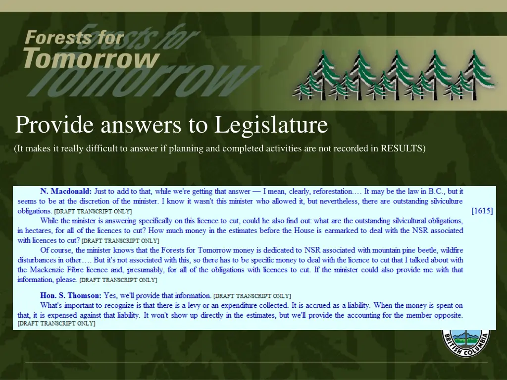 provide answers to legislature it makes it really