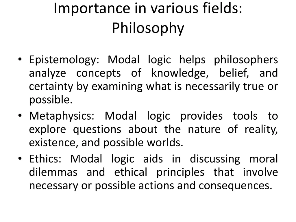 importance in various fields philosophy
