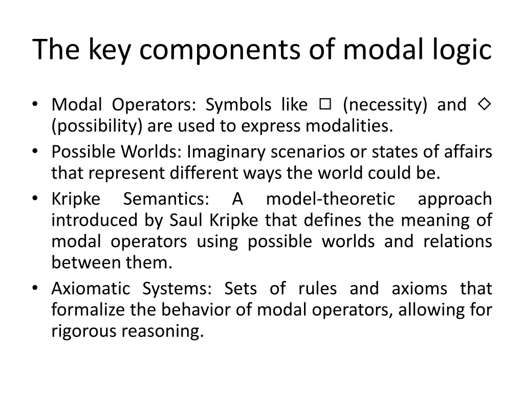 the key components of modal logic