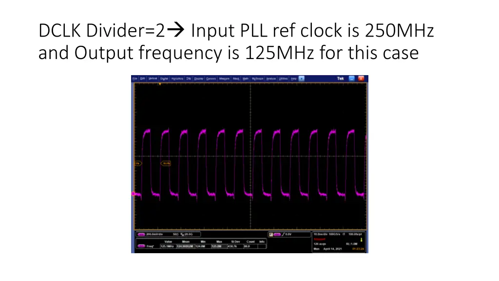 dclk divider 2 input pll ref clock is 250mhz