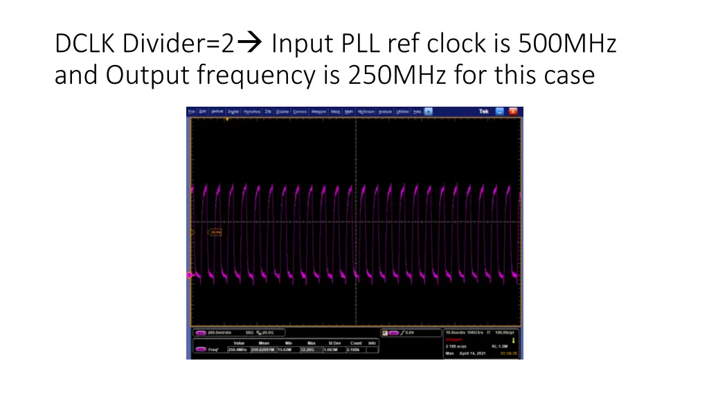 dclk divider 2 input pll ref clock is 500mhz