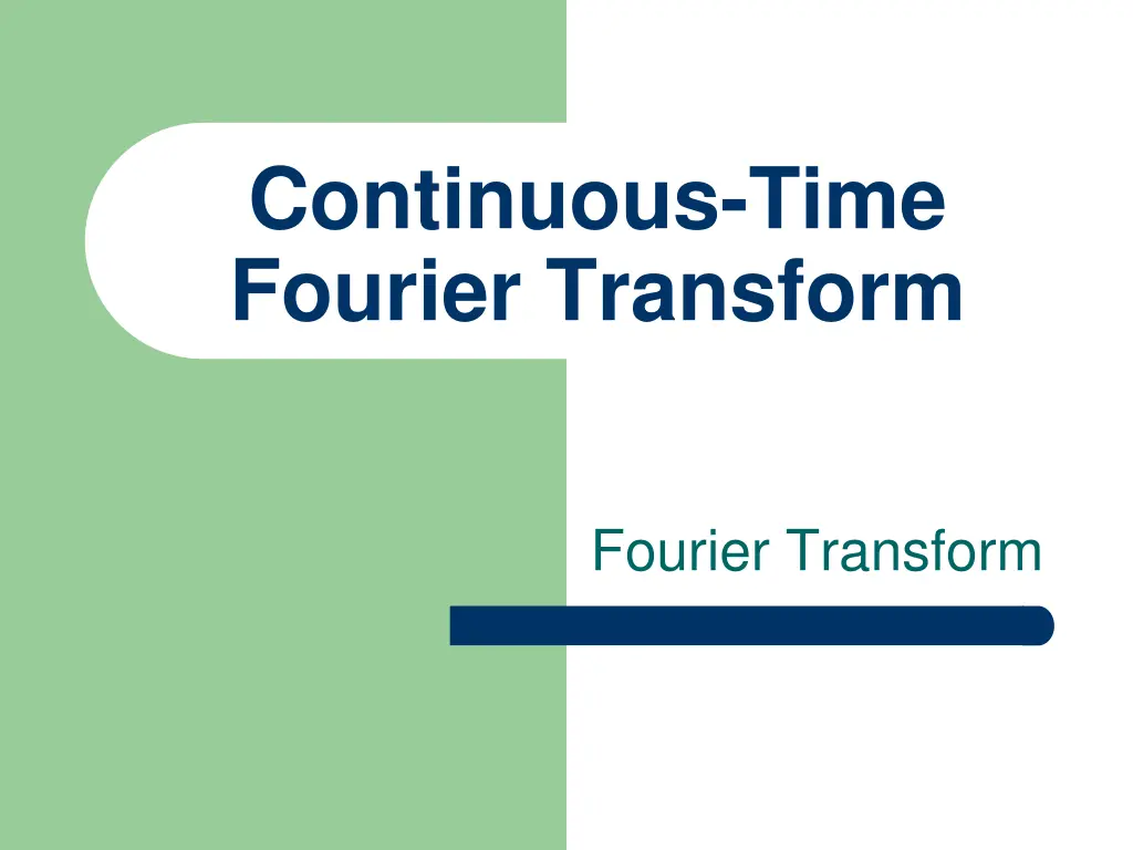 continuous time fourier transform 3