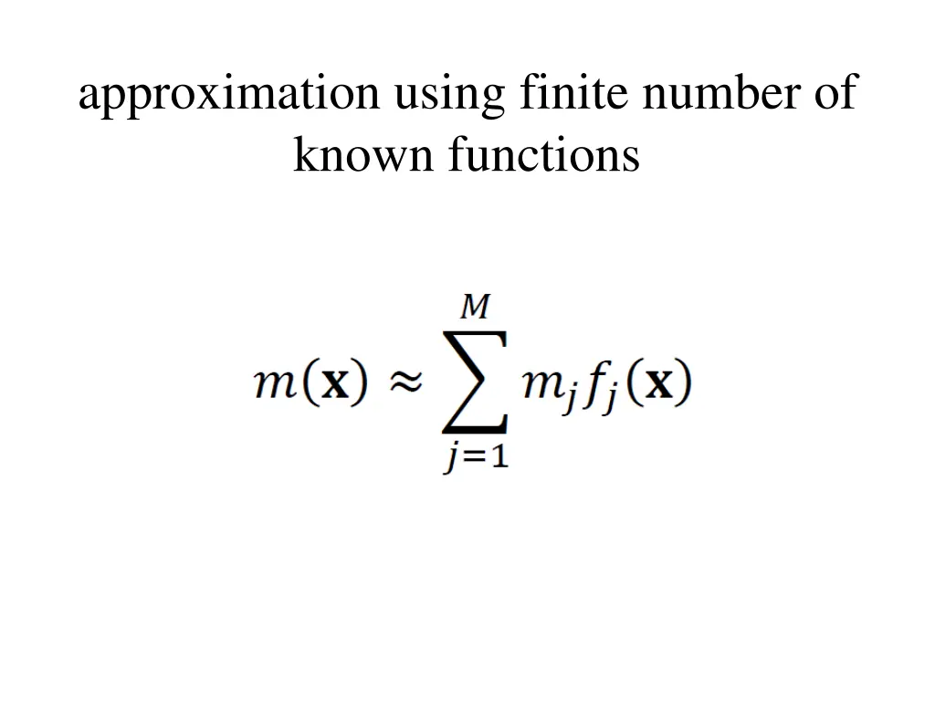 approximation using finite number of known