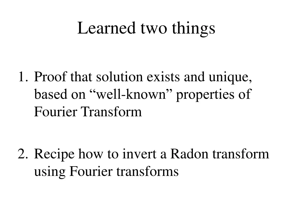 learned two things
