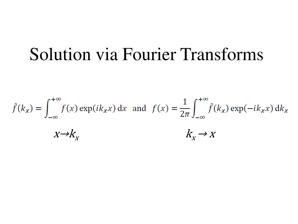 solution via fourier transforms