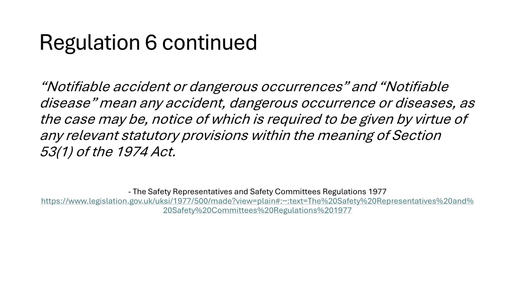 regulation 6 continued