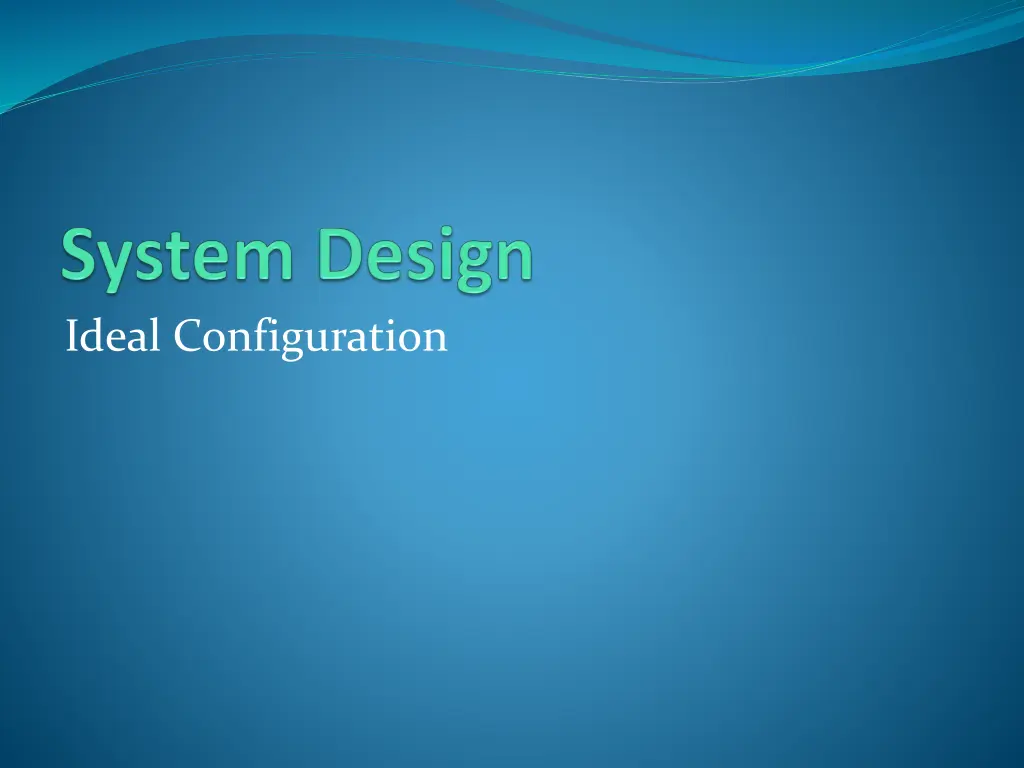 ideal configuration