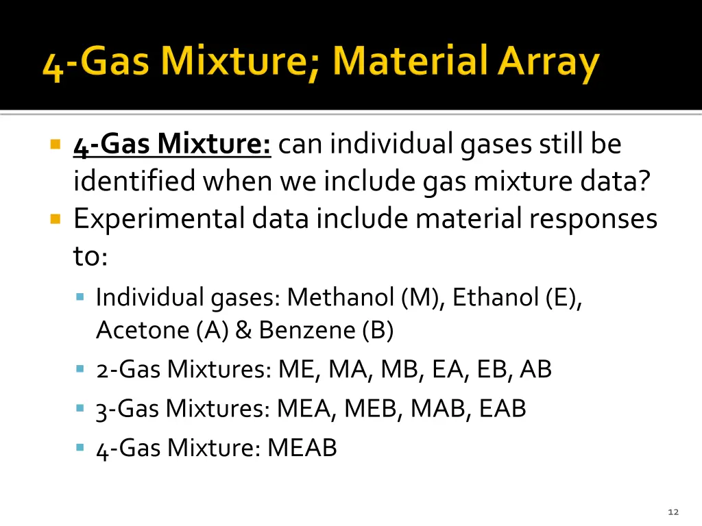 4 gas mixture can individual gases still