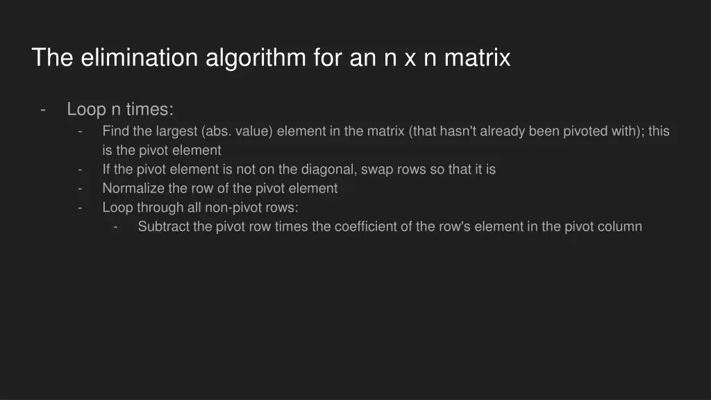 the elimination algorithm for an n x n matrix