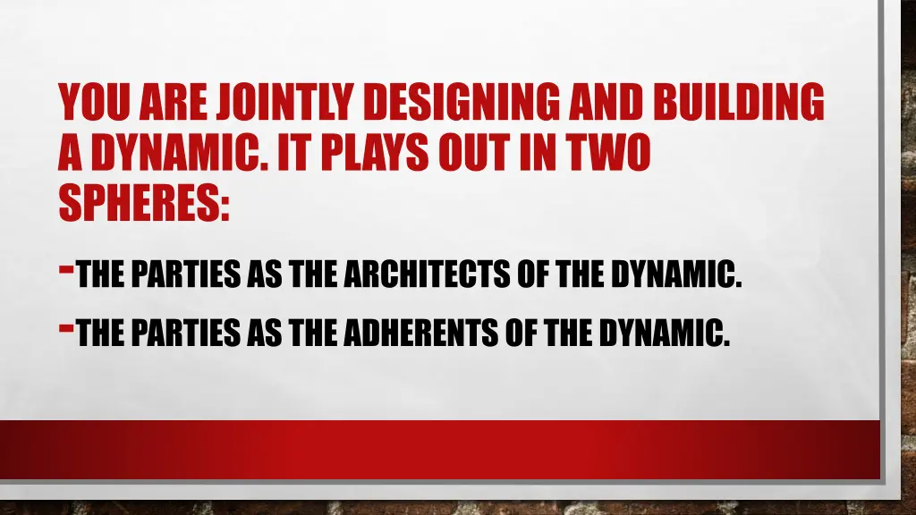 you are jointly designing and building a dynamic