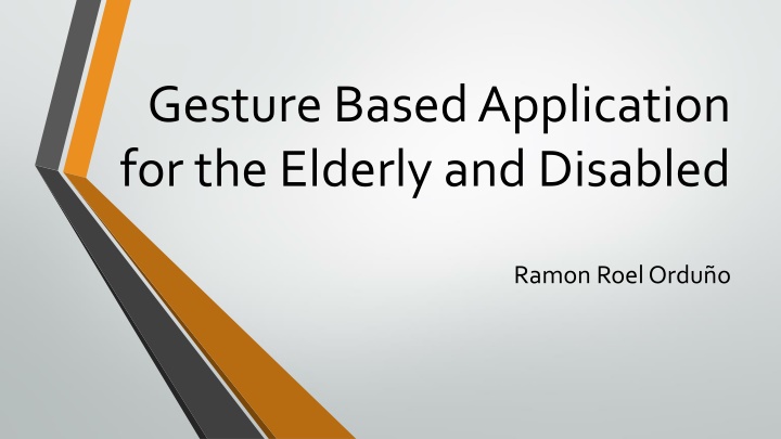 gesture based application for the elderly