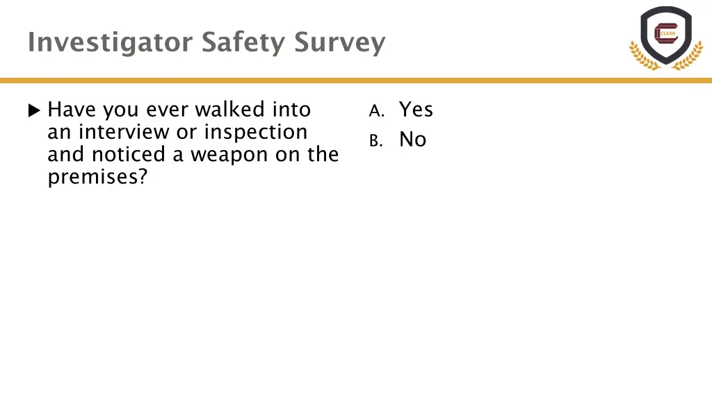 investigator safety survey