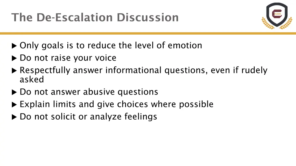 the de escalation discussion