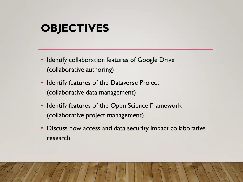 objectives