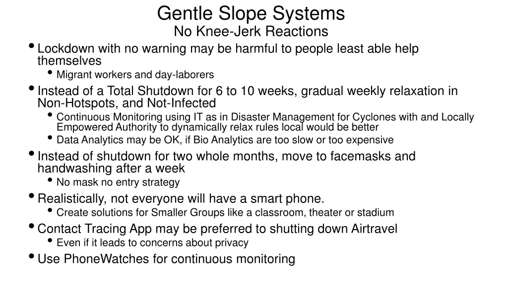 gentle slope systems no knee jerk reactions