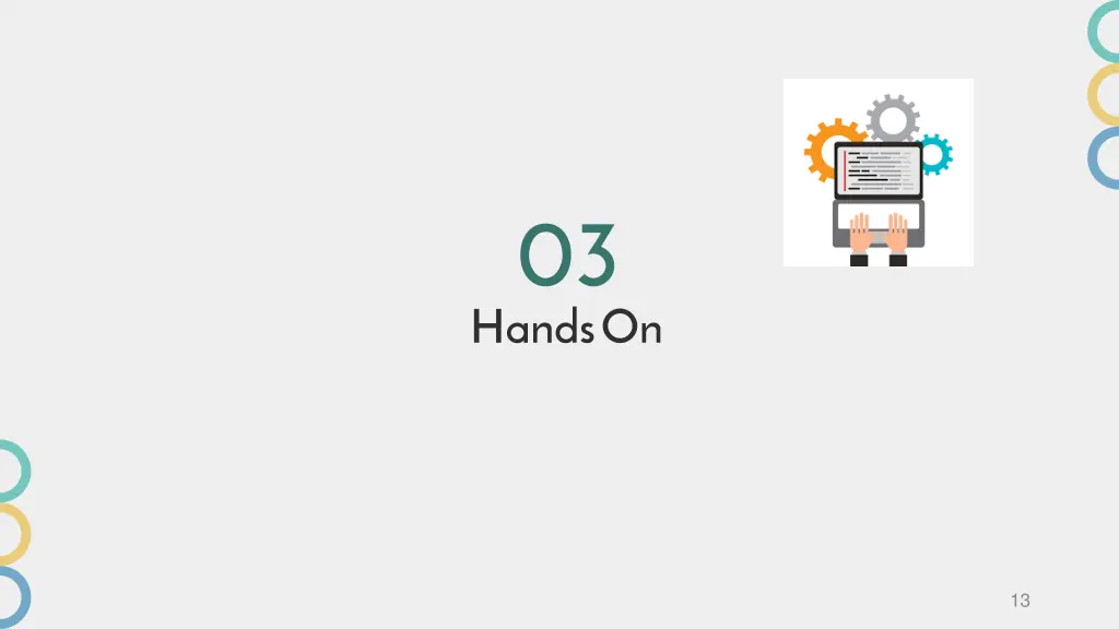 03 hands on