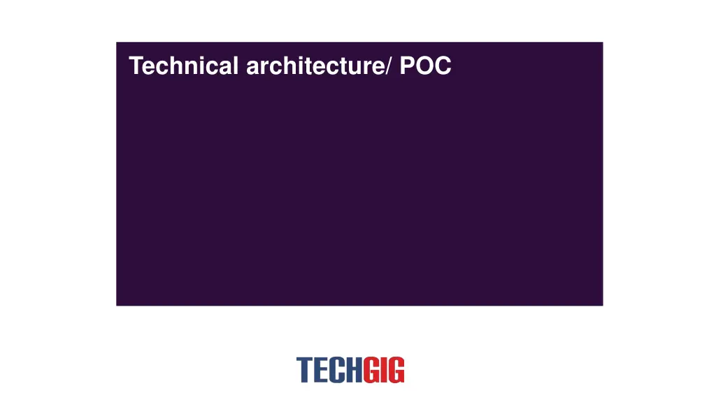 technical architecture poc