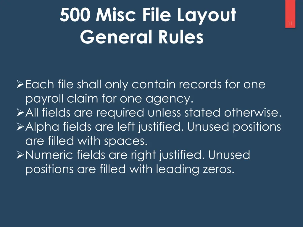 500 misc file layout general rules