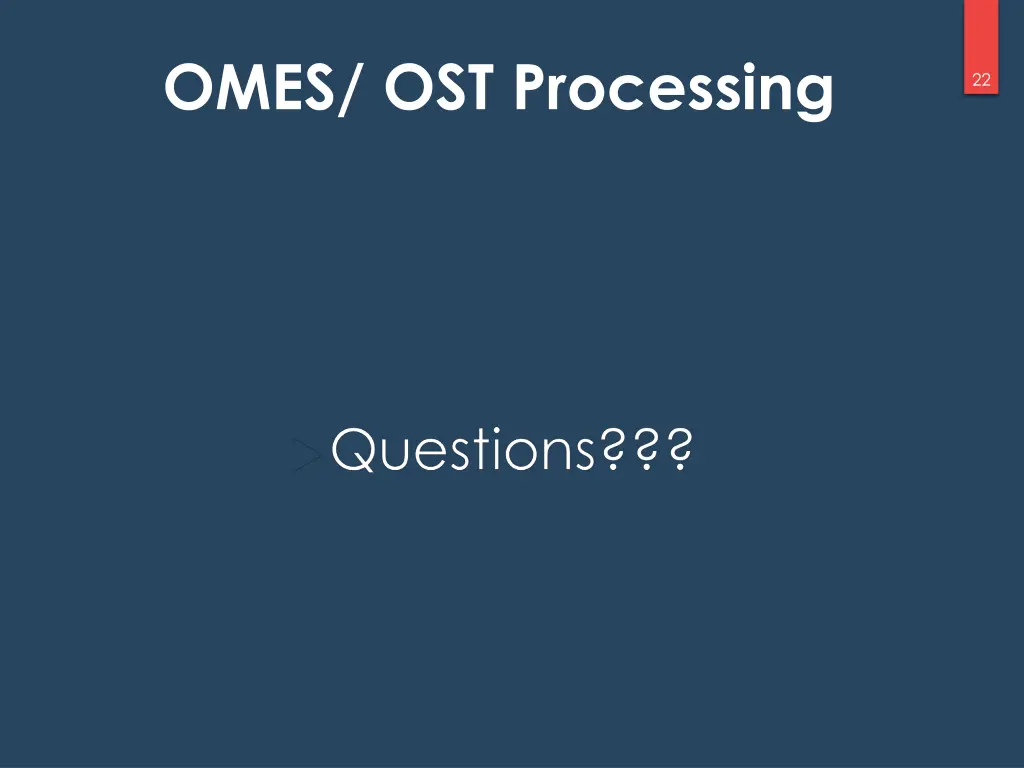 omes ost processing