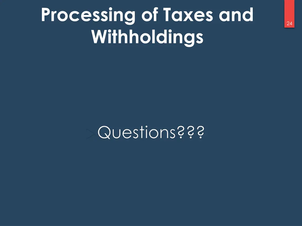 processing of taxes and withholdings 1