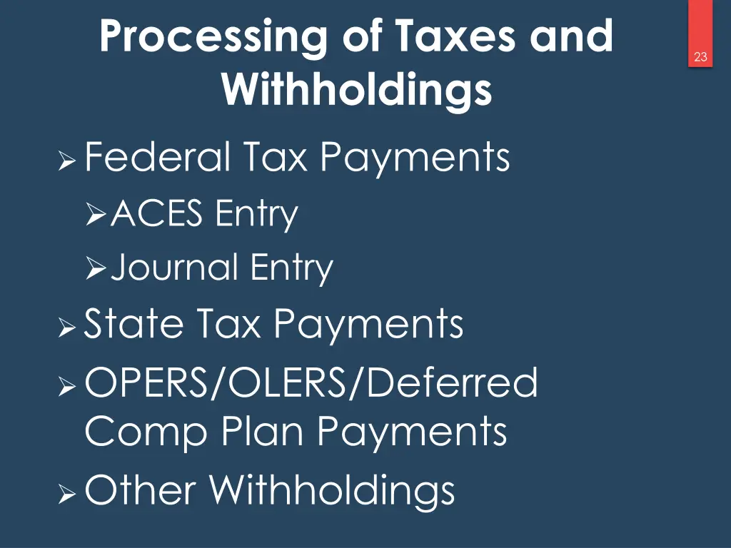 processing of taxes and withholdings