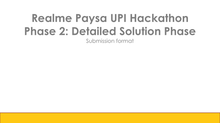 realme paysa upi hackathon phase 2 detailed