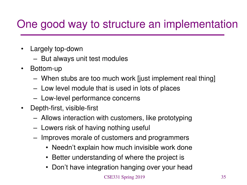 one good way to structure an implementation