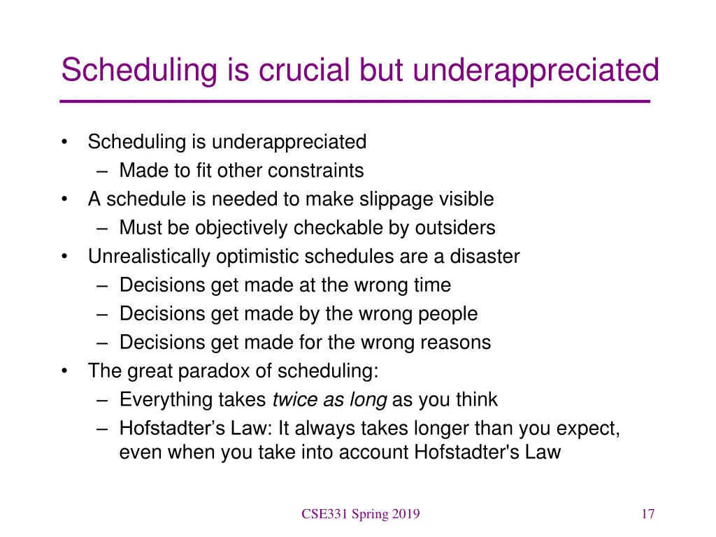 scheduling is crucial but underappreciated
