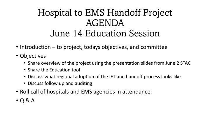 hospital to ems handoff project agenda june