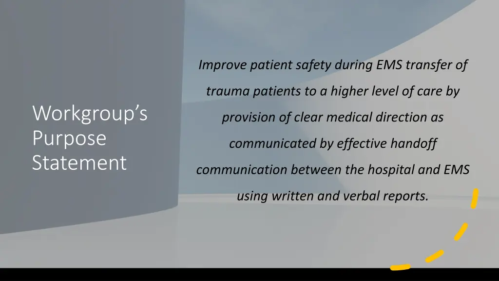 improve patient safety during ems transfer of