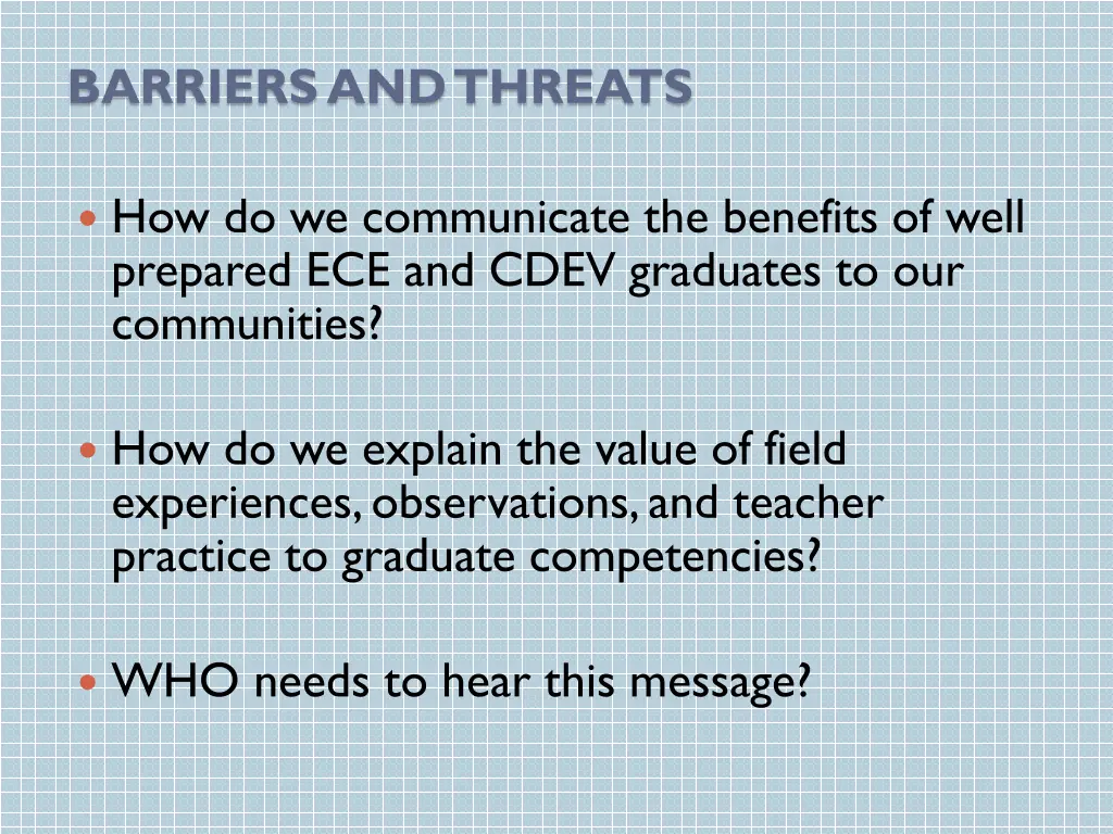 barriers and threats