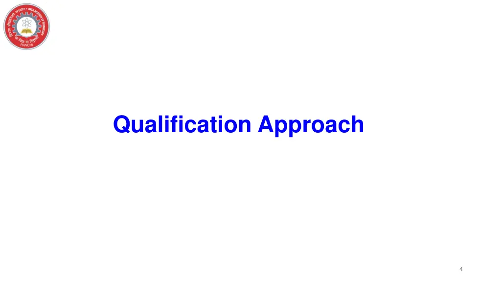 qualification approach