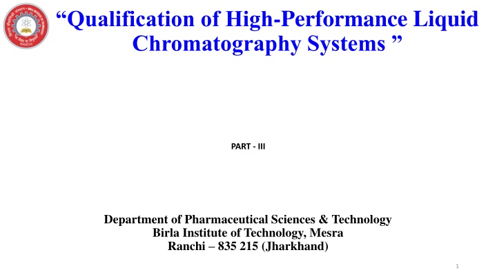 qualification of high performance liquid
