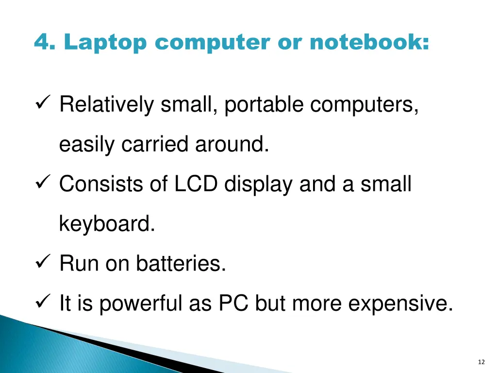 4 laptop computer or notebook