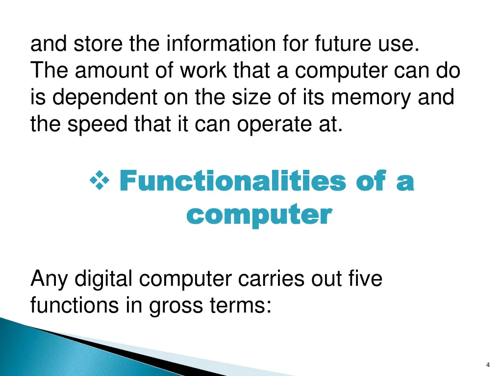 and store the information for future