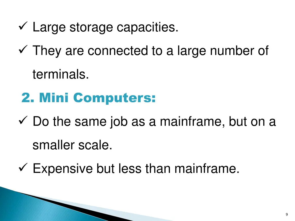 large storage capacities